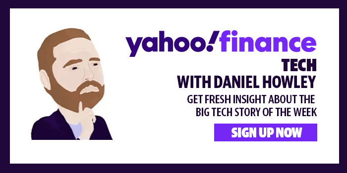 Iscriviti alla newsletter di Yahoo Finance Tech.